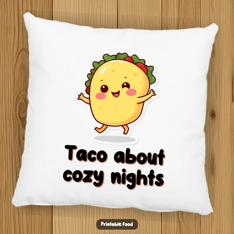 Funny decorative pillow with a smiling taco character dancing energetically on its legs, adding playful comfort.