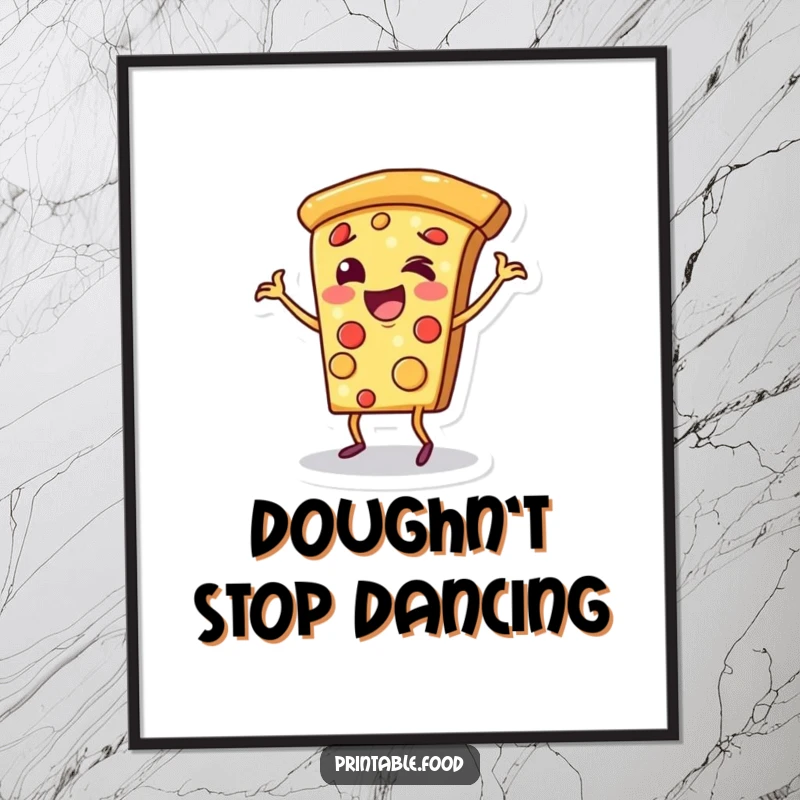 Funny digital art print of a cheerful pizza slice character doing a happy dance on its crust, a delightful piece to download.
