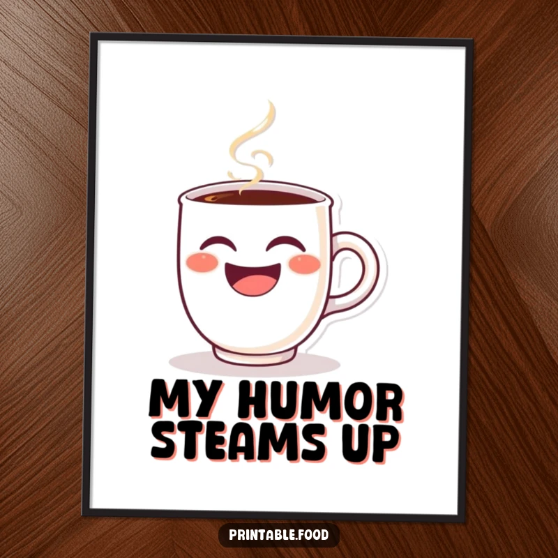 Funny digital art print of a winking coffee cup character, steam billowing with laughter, a vibrant and humorous piece for instant download.