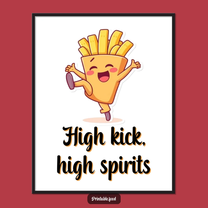 Funny High Kick French Fry Poster - Hilarious Wall Art & Fast Food Decor Gift