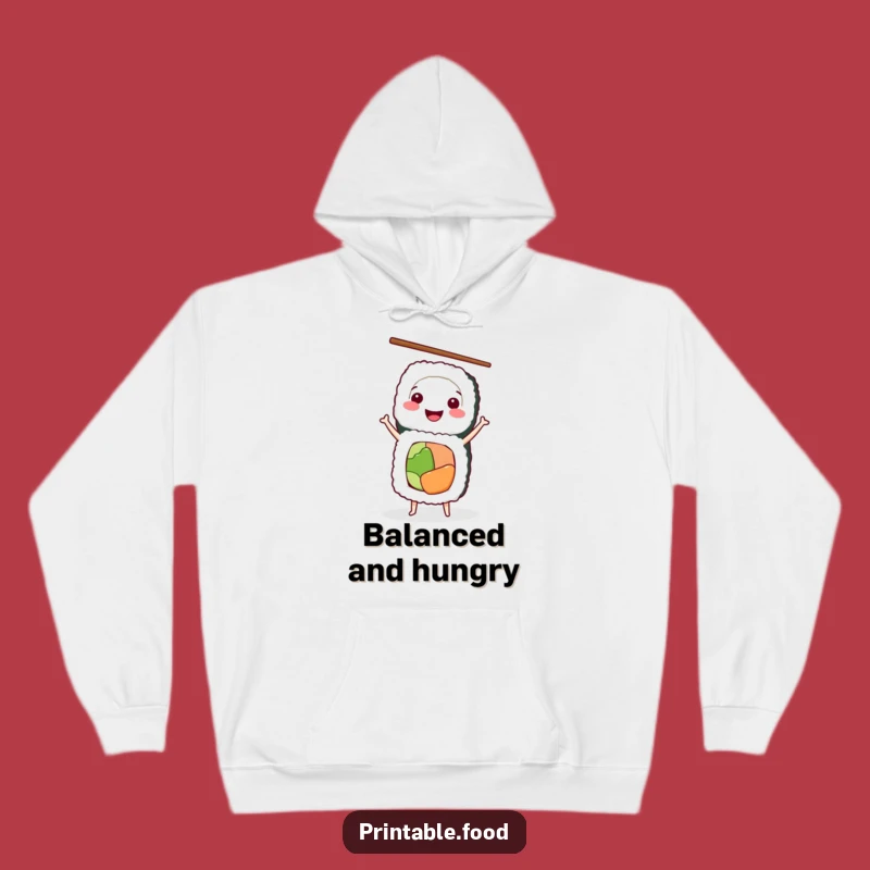 Funny Sushi Hoodie: Smiling Roll Handstand, Perfect Cozy Foodie Gift