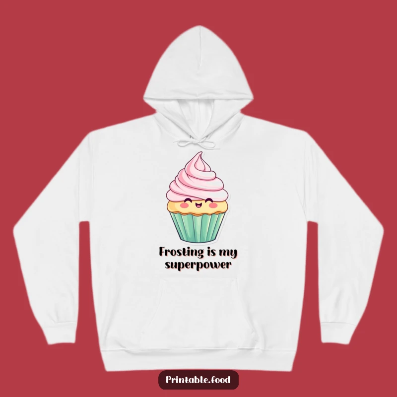 Funny Cupcake Frosting Hoodie - Cozy Baking Humor Sweatshirt, Ideal Funny Gift