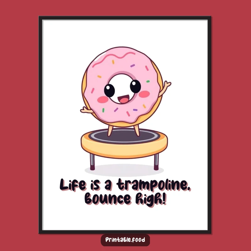 Free Printable Donut Art: Bouncing Joy, Funny Downloadable Wall Decor Gift