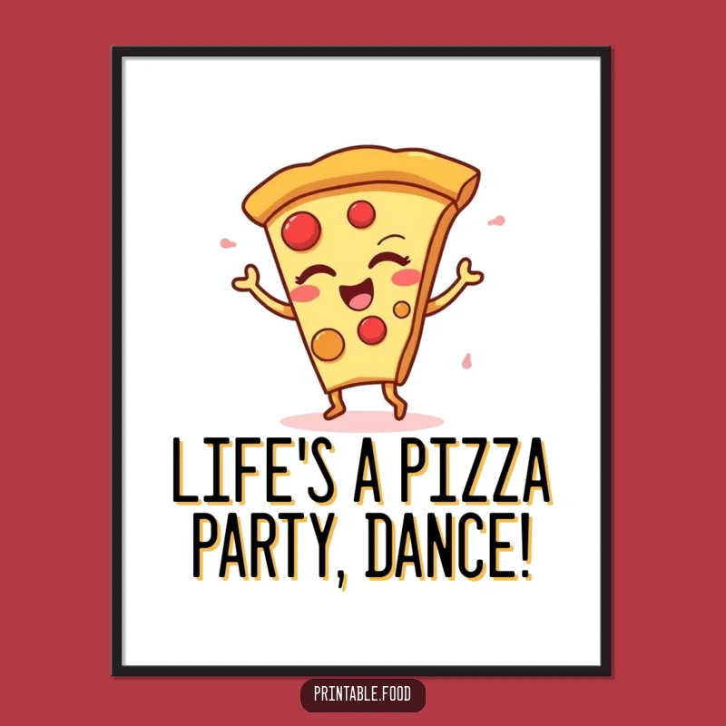 Free Printable Wall Art: Dancing Pizza Slice, Humorous Downloadable Decor for Your Kitchen