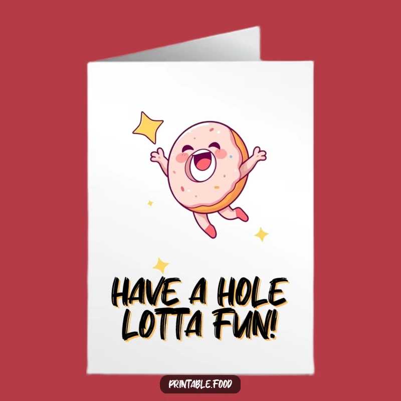 Free Printable Birthday Card: Doughnut Dreams Funny Downloadable Gift