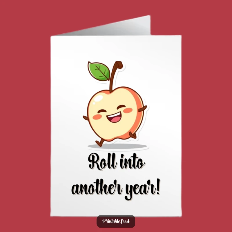 Free Printable Rolling Apple Birthday Card - Energetic & Funny Print at Home