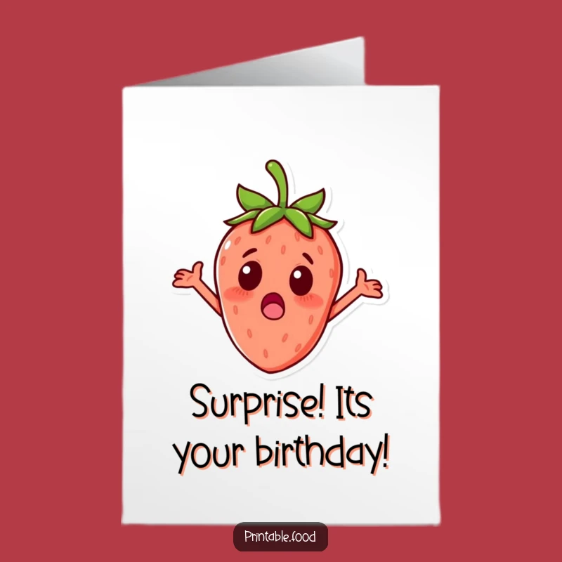 Free Printable Birthday Card: Berry Surprised Birthday Wishes Funny Gift