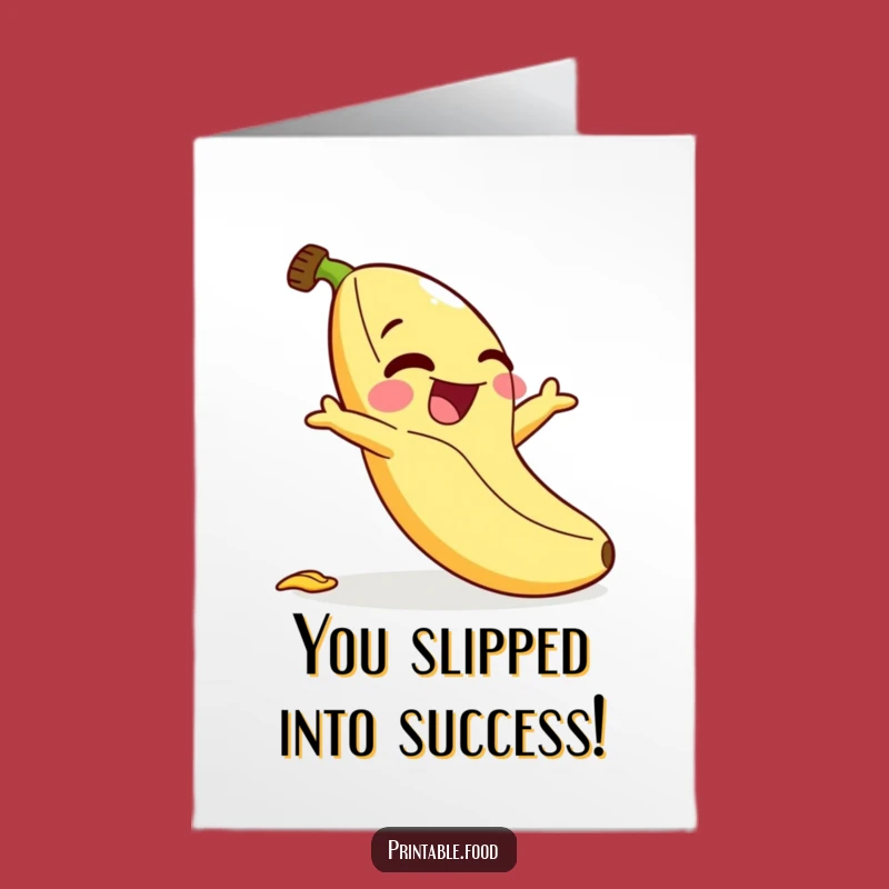 Free Printable Banana Congratulations Card - Funny Slip, Downloadable Joy