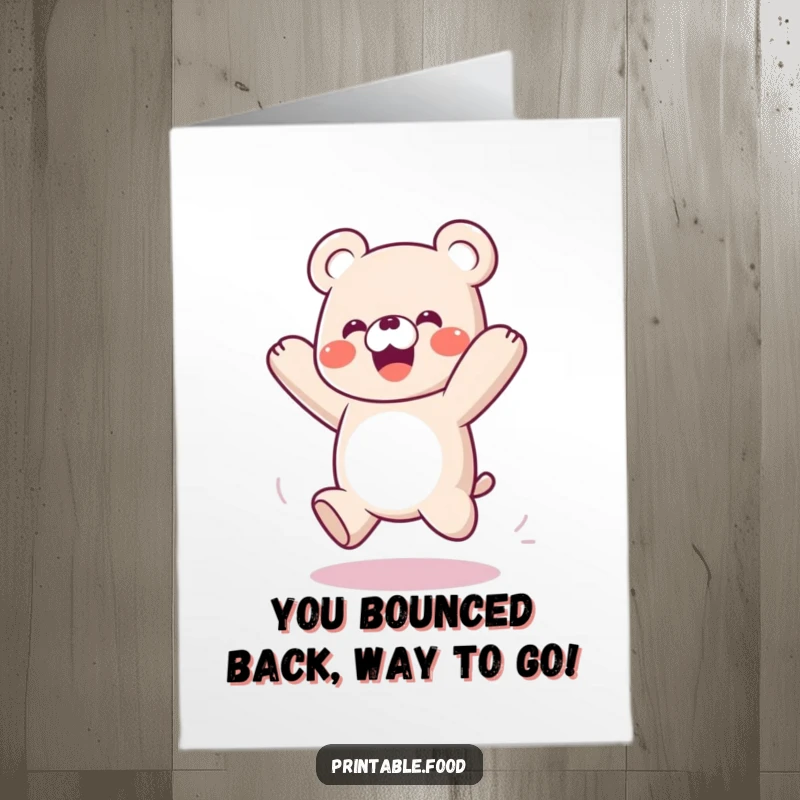 Funny Free Printable Congratulations Card: A playful gummy bear character bounces with spring-like enthusiasm.