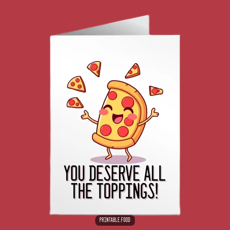 Free Printable Congrats Card: Pizza Juggler Funny Greeting Downloadable Gift