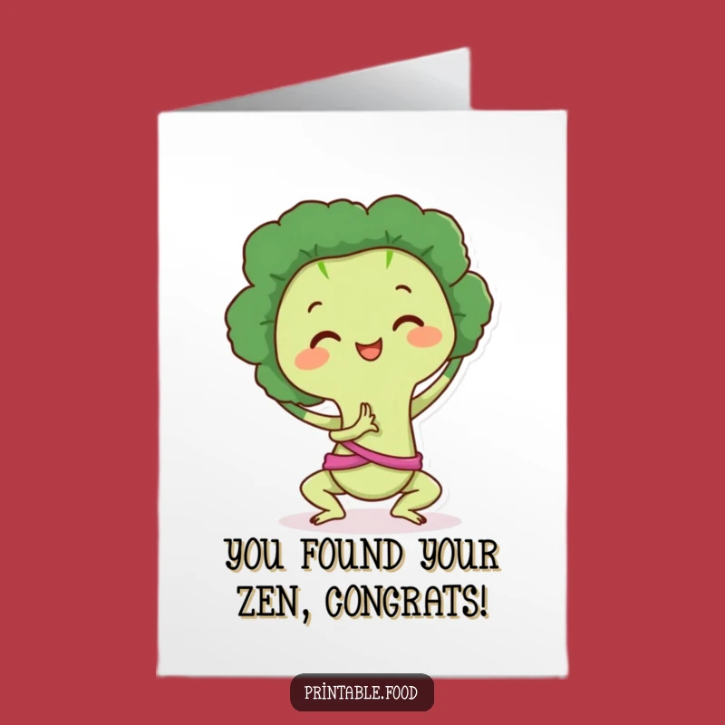 Free Printable Congrats Card: Broccoli Yoga Balance - Downloadable Achievement Humor!