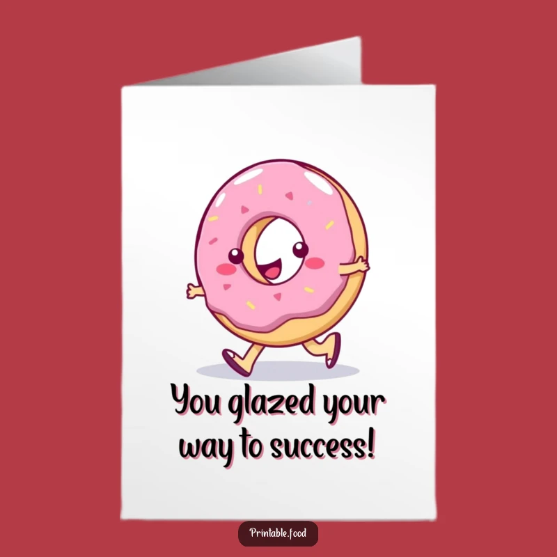 Free Printable Congrats Card: Donut's Silly Steps - Downloadable Achievement Humor!