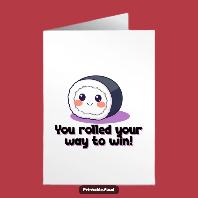 Free Printable Sushi Congratulations Card: Rolling Sushi for Your Big Win