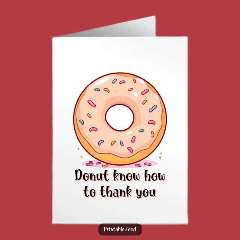 Free Printable Thank You Card: Sweet Donut Thanks, Print at Home!