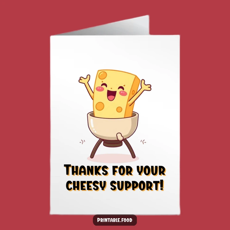 Free Printable Cheese Card: Funny Thanks, Cheesy Downloadable Gift