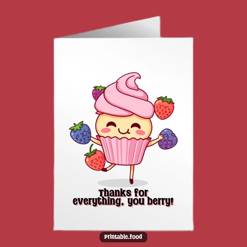 Free Printable Cupcake Thank You Card: Berry Thankful, Funny Downloadable Gift