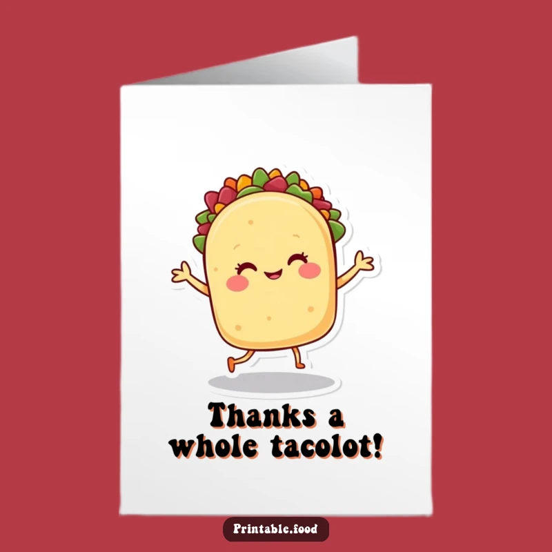Free Printable Taco Thank You Card - Happy Dance, Downloadable Gratitude