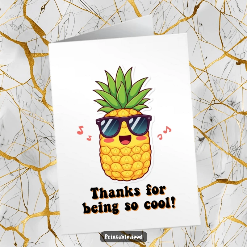 Funny Free Printable Thank You Card: A pineapple in sunglasses humming a thankful tune, radiating cool vibes.