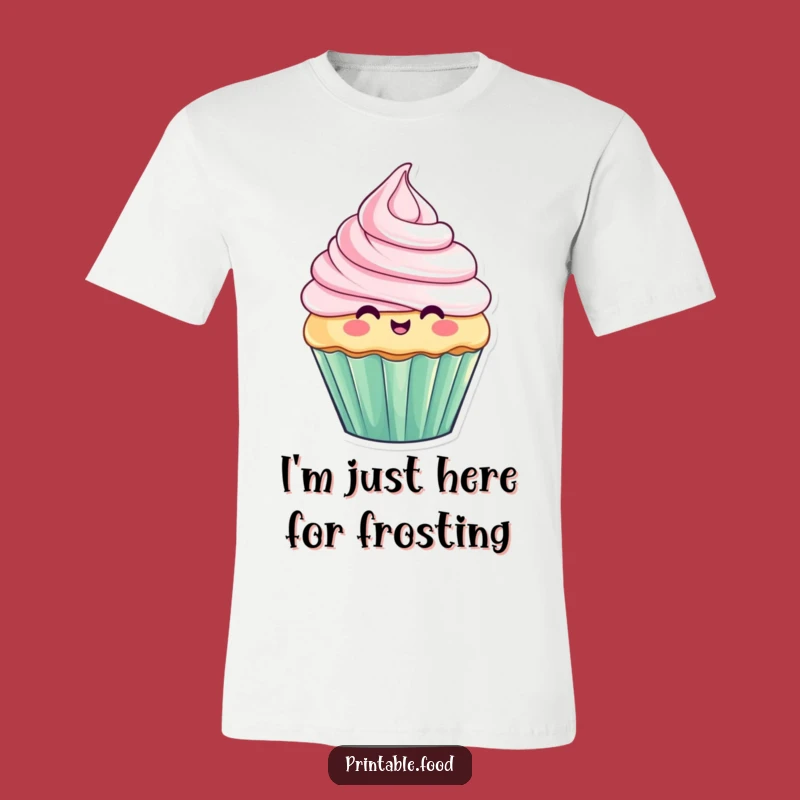 Funny Cupcake Frosting Tee - Playful Baking Humor Shirt, Perfect Hilarious Gift